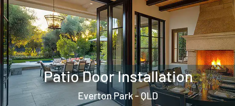  Patio Door Installation Everton Park - QLD