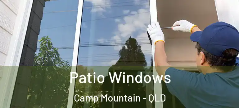  Patio Windows Camp Mountain - QLD