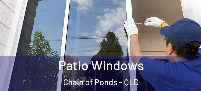  Patio Windows Chain of Ponds - QLD
