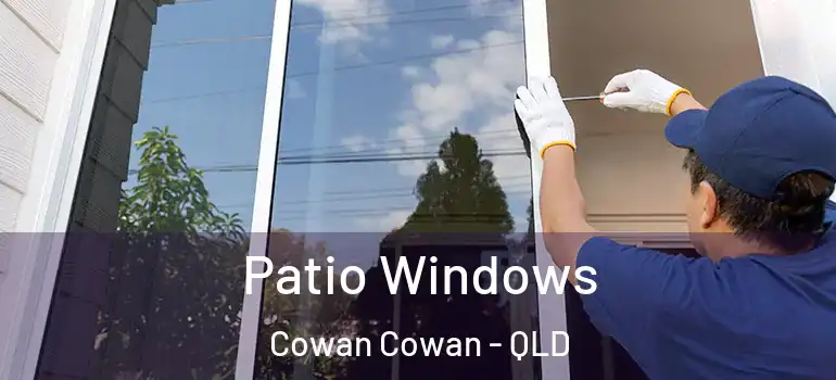  Patio Windows Cowan Cowan - QLD