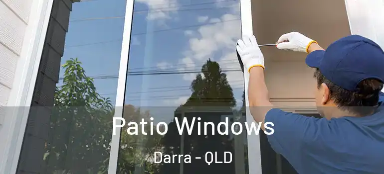  Patio Windows Darra - QLD