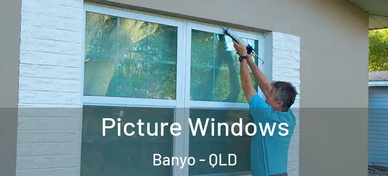  Picture Windows Banyo - QLD