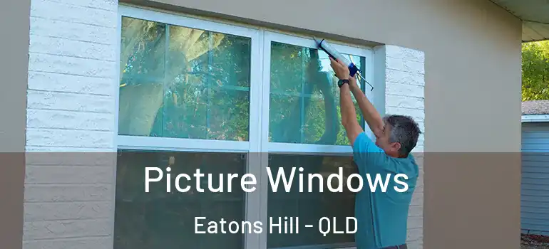 Picture Windows Eatons Hill - QLD