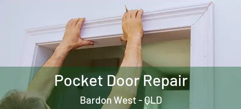  Pocket Door Repair Bardon West - QLD