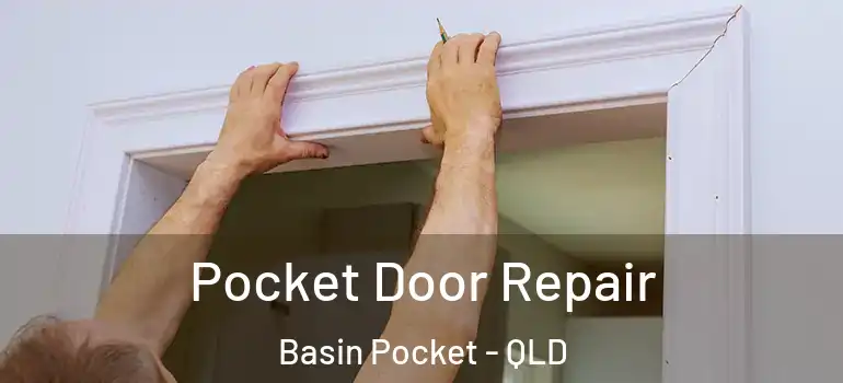  Pocket Door Repair Basin Pocket - QLD