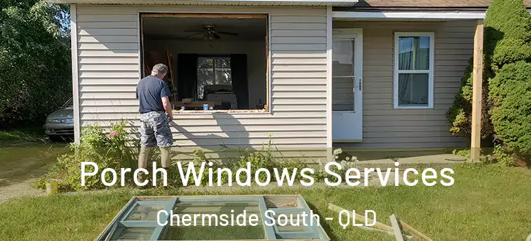  Porch Windows Services Chermside South - QLD