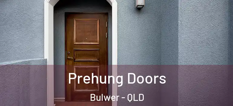  Prehung Doors Bulwer - QLD
