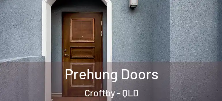  Prehung Doors Croftby - QLD