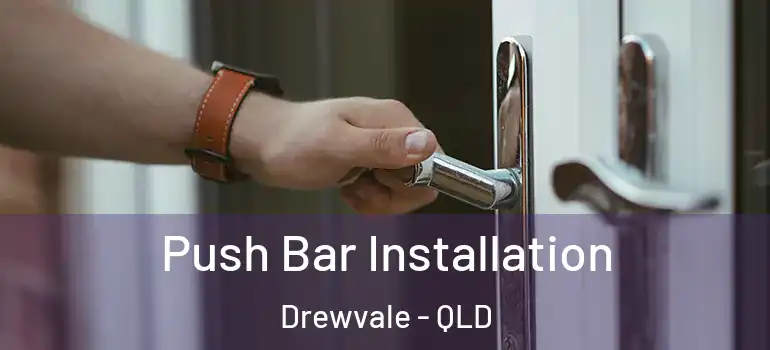  Push Bar Installation Drewvale - QLD