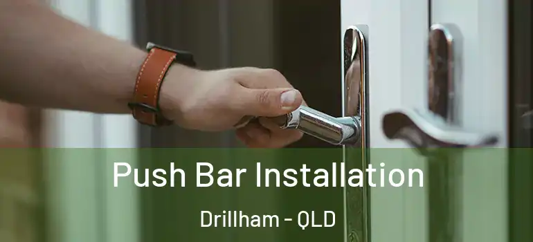  Push Bar Installation Drillham - QLD