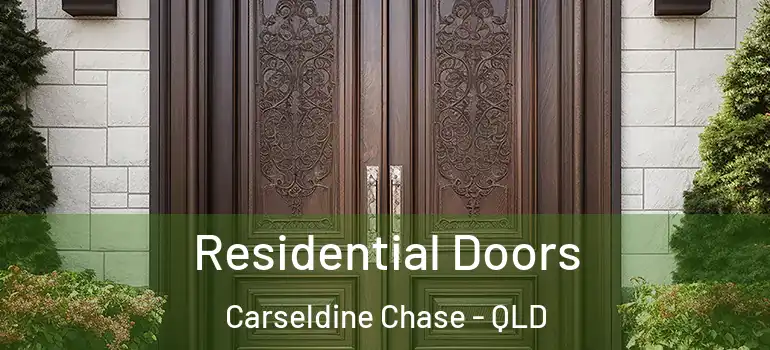  Residential Doors Carseldine Chase - QLD