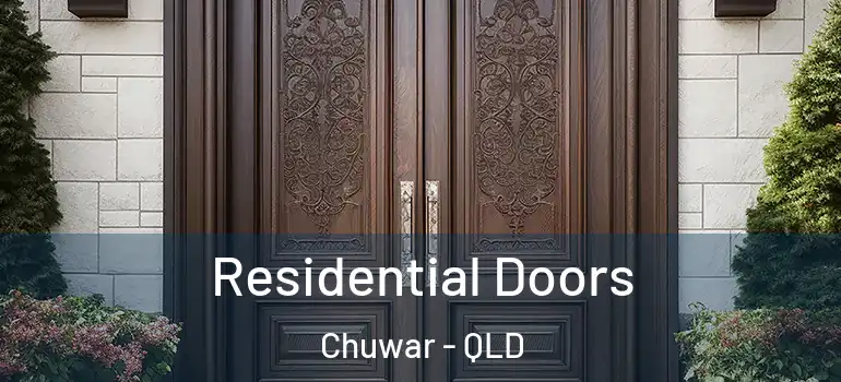  Residential Doors Chuwar - QLD