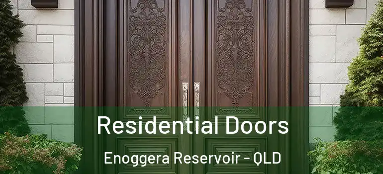  Residential Doors Enoggera Reservoir - QLD