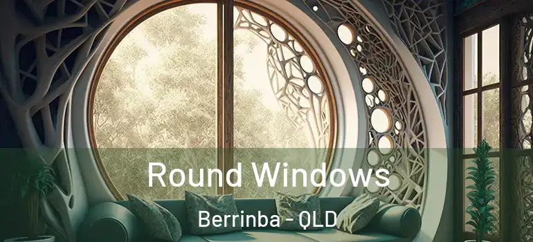  Round Windows Berrinba - QLD
