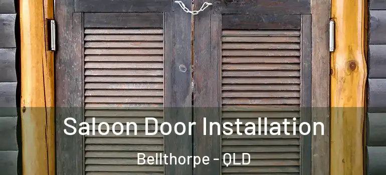  Saloon Door Installation Bellthorpe - QLD