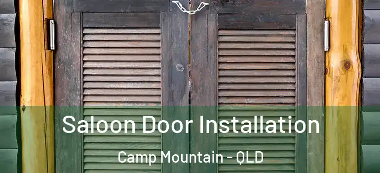  Saloon Door Installation Camp Mountain - QLD