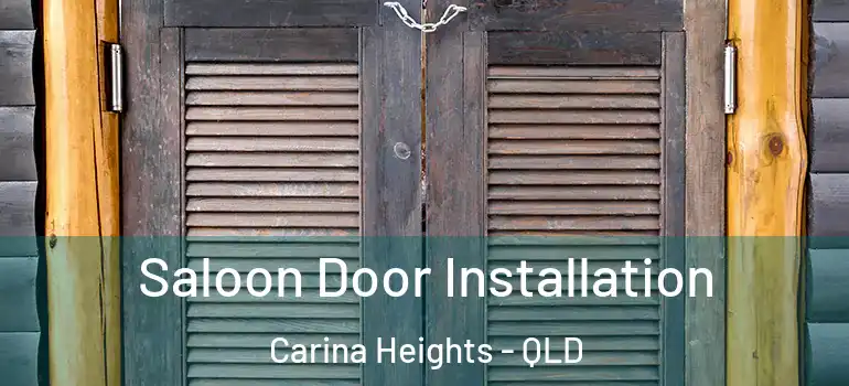  Saloon Door Installation Carina Heights - QLD