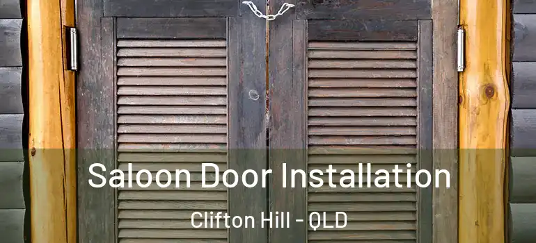  Saloon Door Installation Clifton Hill - QLD