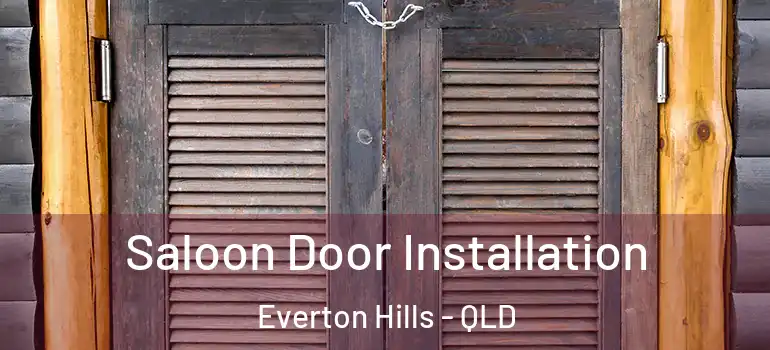  Saloon Door Installation Everton Hills - QLD