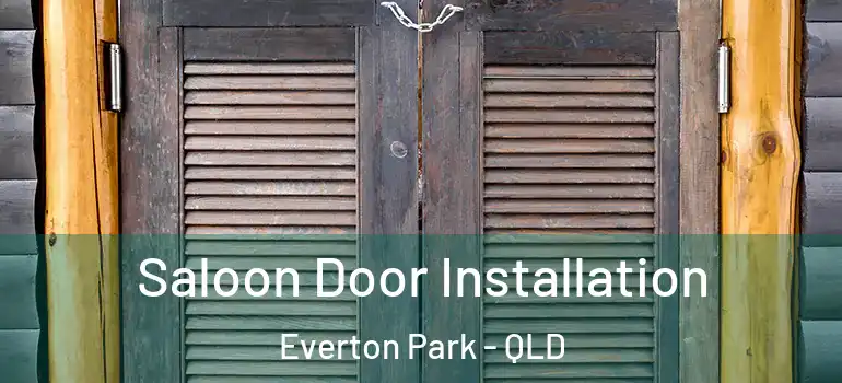  Saloon Door Installation Everton Park - QLD