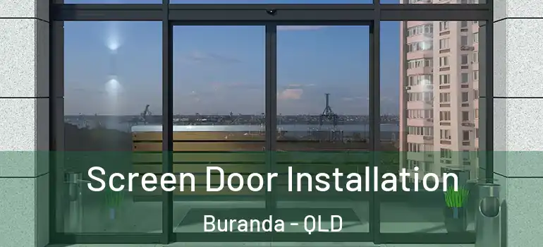  Screen Door Installation Buranda - QLD