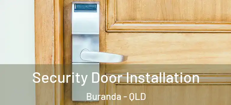  Security Door Installation Buranda - QLD