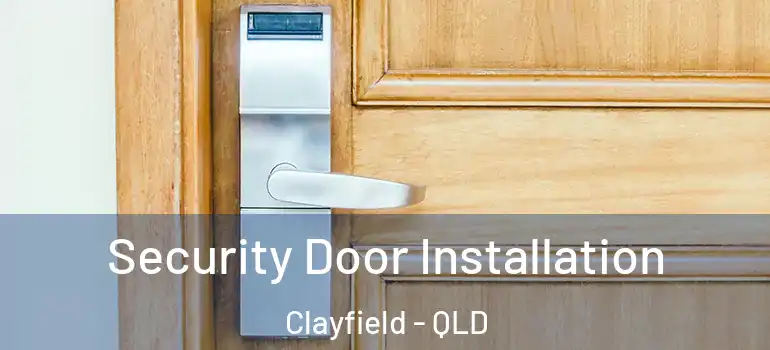  Security Door Installation Clayfield - QLD