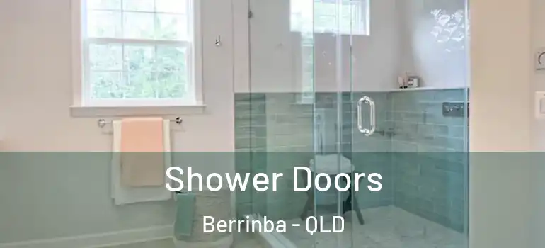  Shower Doors Berrinba - QLD