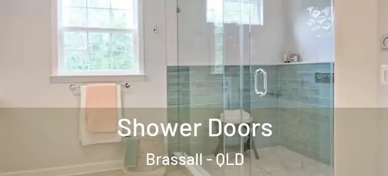  Shower Doors Brassall - QLD