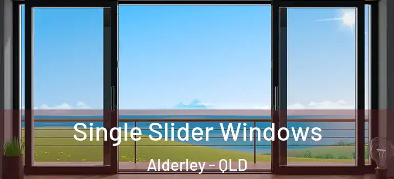  Single Slider Windows Alderley - QLD