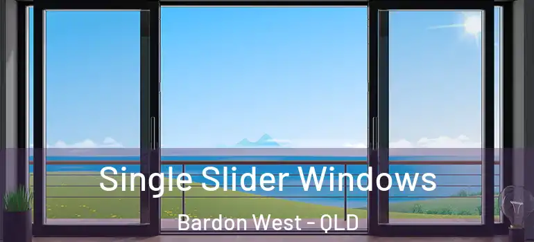  Single Slider Windows Bardon West - QLD