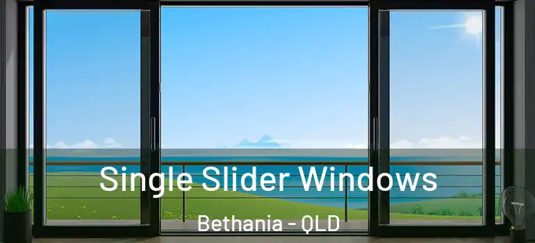  Single Slider Windows Bethania - QLD