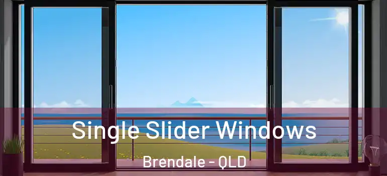  Single Slider Windows Brendale - QLD