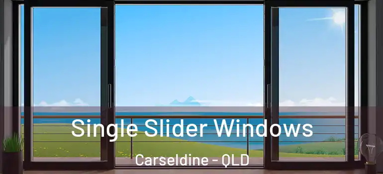  Single Slider Windows Carseldine - QLD