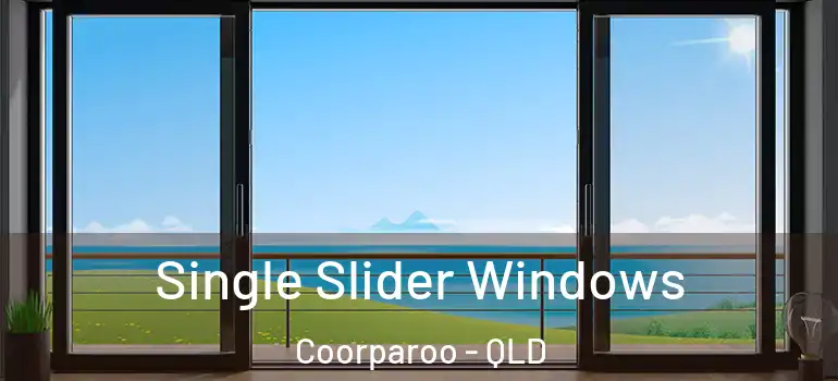 Single Slider Windows Coorparoo - QLD