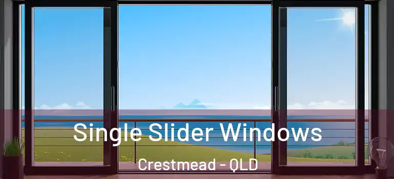  Single Slider Windows Crestmead - QLD