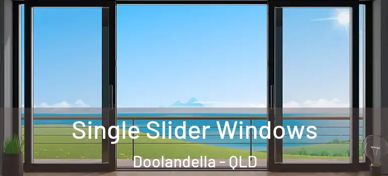  Single Slider Windows Doolandella - QLD