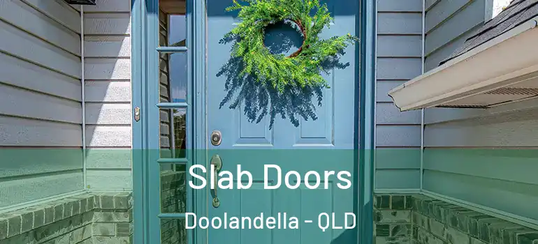  Slab Doors Doolandella - QLD