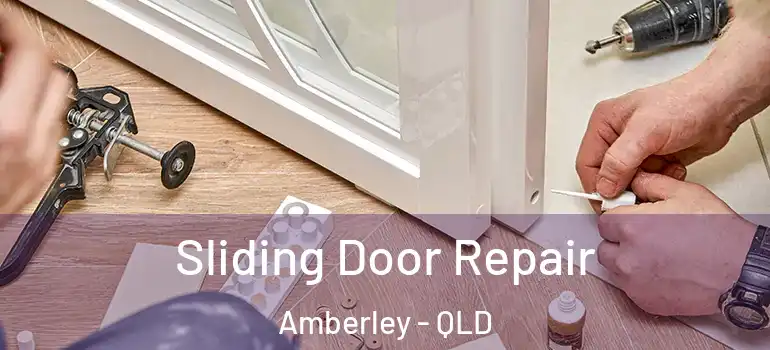  Sliding Door Repair Amberley - QLD