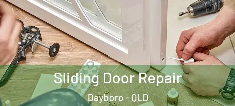  Sliding Door Repair Dayboro - QLD