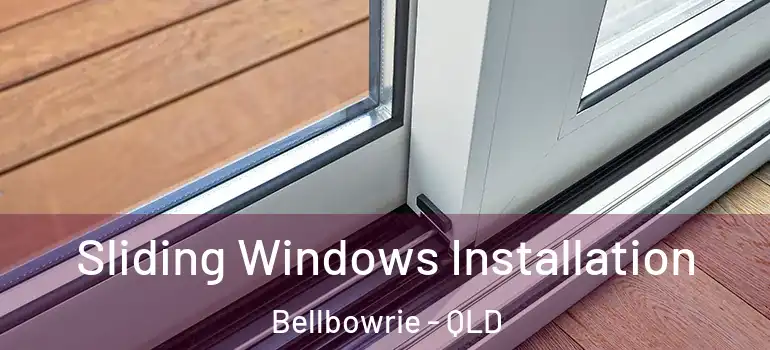  Sliding Windows Installation Bellbowrie - QLD