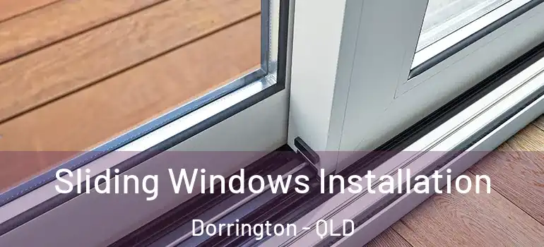  Sliding Windows Installation Dorrington - QLD