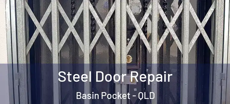  Steel Door Repair Basin Pocket - QLD