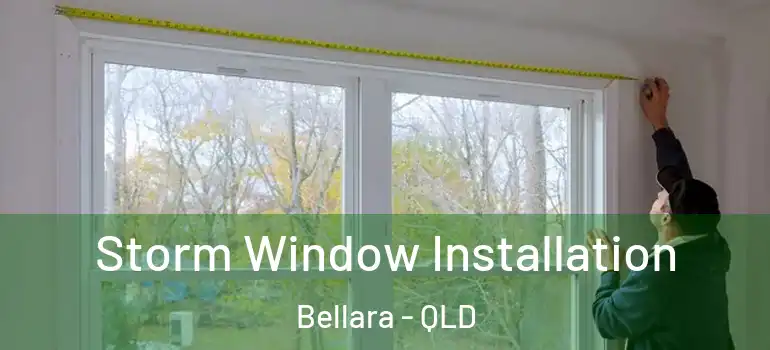  Storm Window Installation Bellara - QLD
