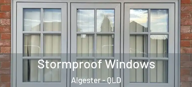 Stormproof Windows Algester - QLD