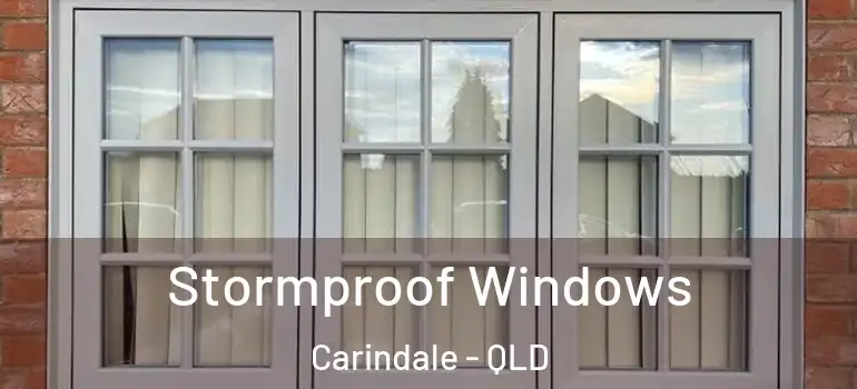  Stormproof Windows Carindale - QLD