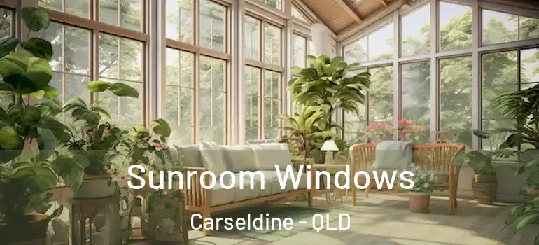  Sunroom Windows Carseldine - QLD
