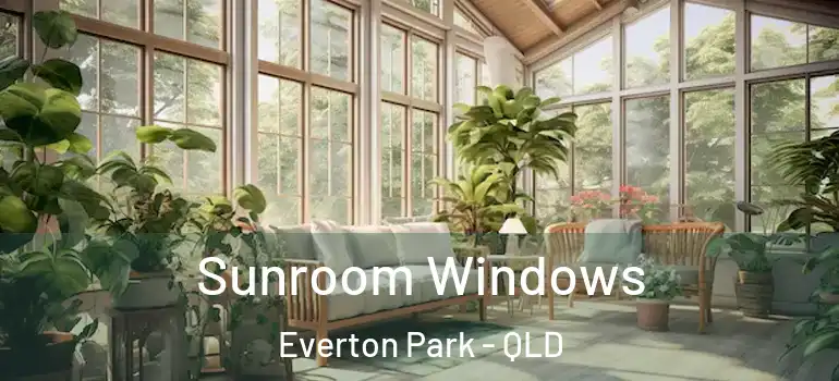  Sunroom Windows Everton Park - QLD