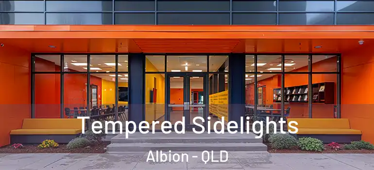  Tempered Sidelights Albion - QLD
