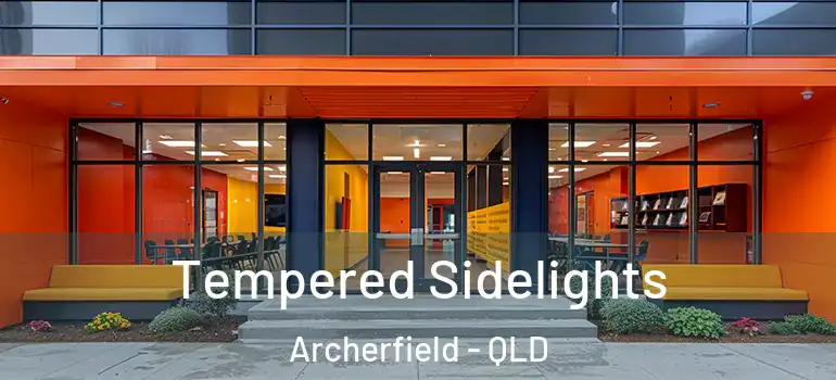  Tempered Sidelights Archerfield - QLD
